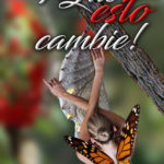 ¡Qué esto cambie!