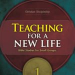 Teaching for New Life, 1